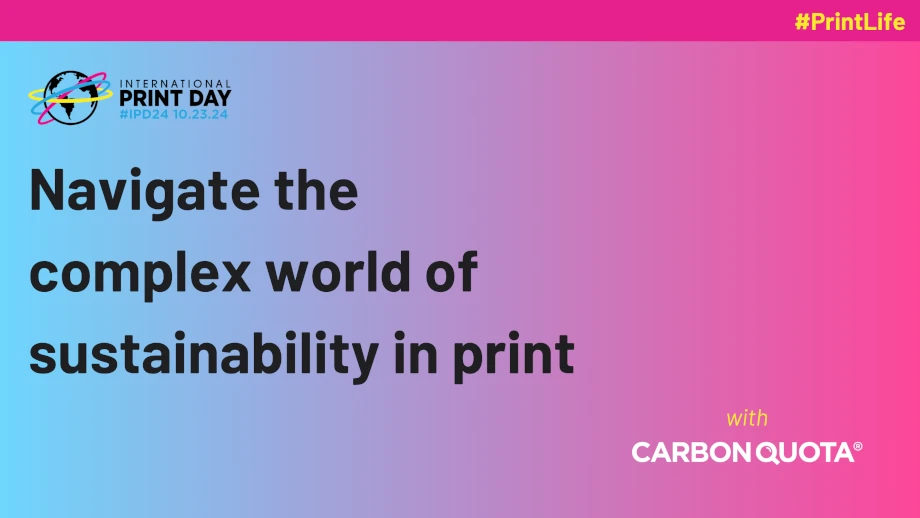 How to navigate the complex world of sustainability in print – A guide