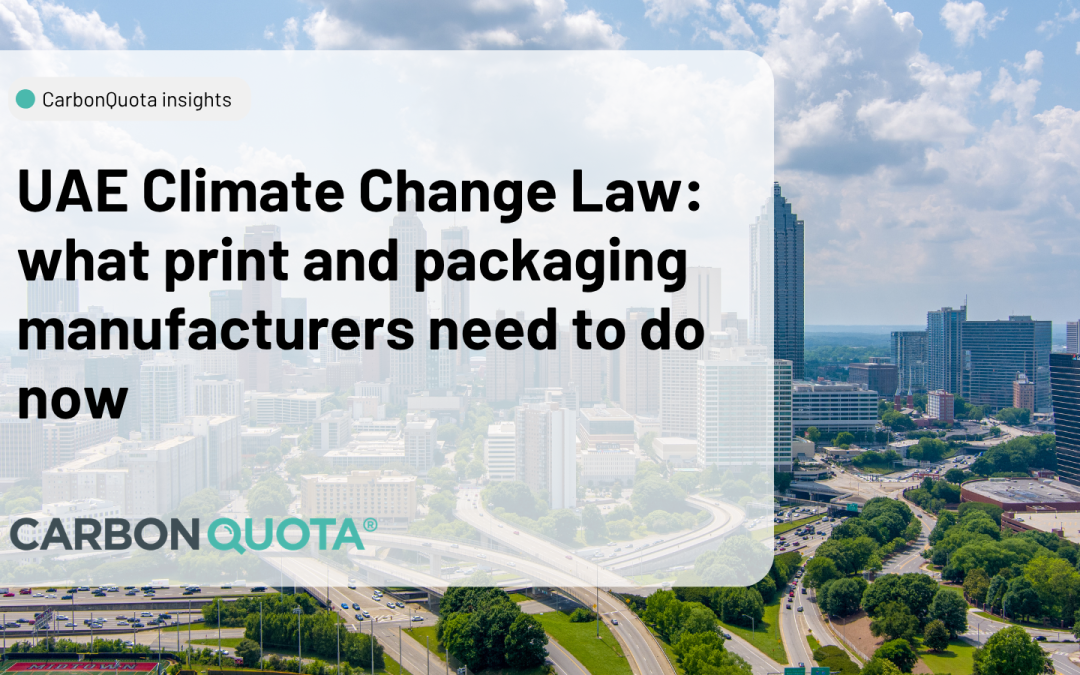 UAE Climate Change Law what print and packaging manufacturers need to do now